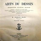Grammaire des Arts du Dessin - Architecture, Sculpture, Peinture