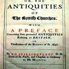 Origines Britannicae, or, the Antiquities of the British Chruches. With a Pre