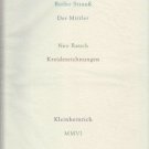 Der Mittler; Kreidezeichnungen von Neo Rauch