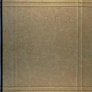 A Collection of Paper - Samples From Hand Papermills in the United States