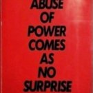 Abuse of Power Comes as No Surprise
