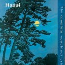 Kawase Hasui - Complete Woodblock Prints Kawase Hasui - Complete Woodblock Prints