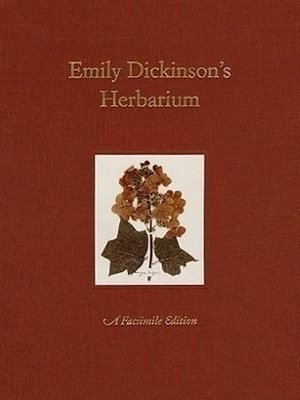 Emily Dickinson's Herbarium - A Facsimile Edition