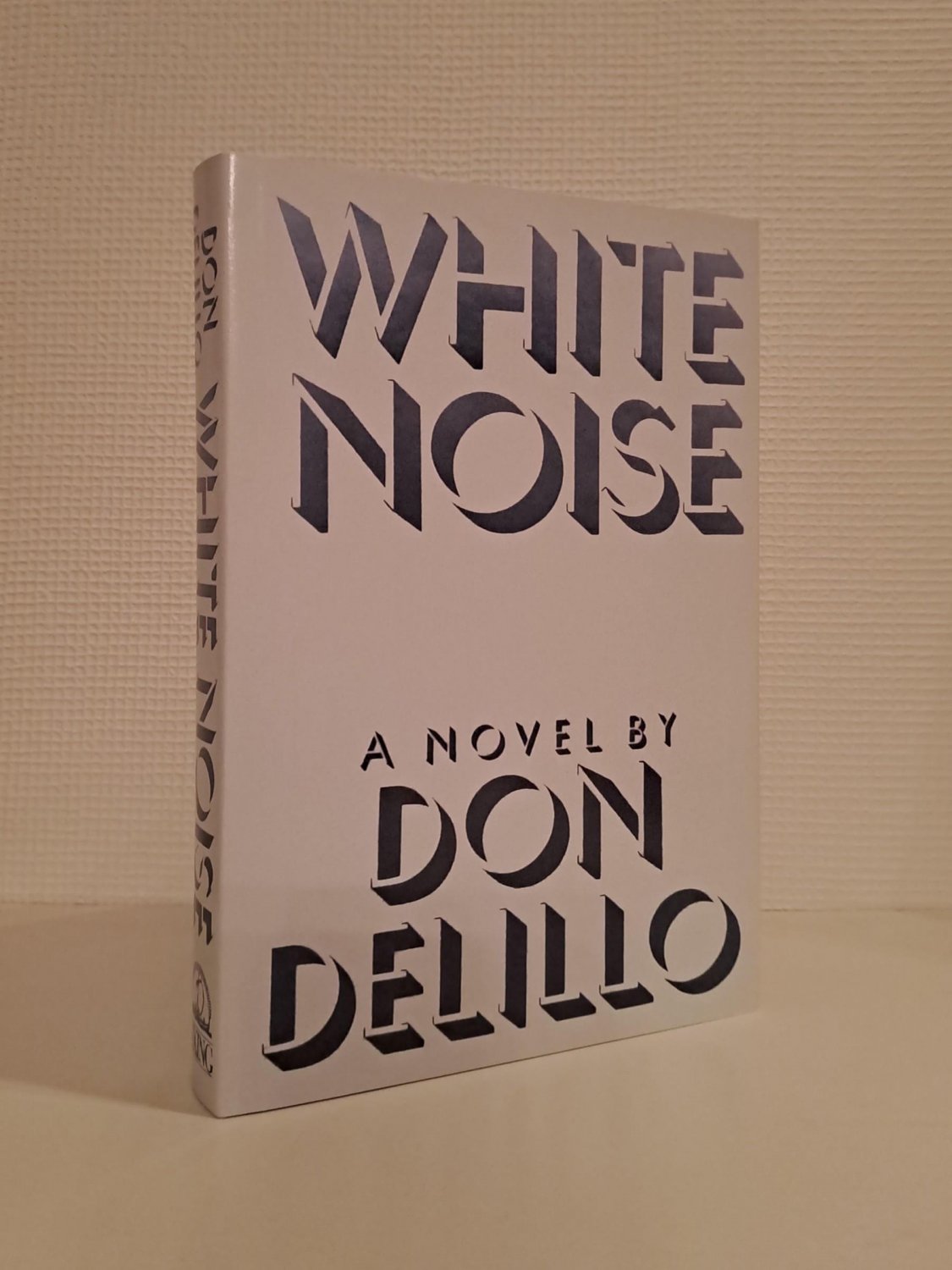 Don DeLillo: White Noise - Viking Press, 1985