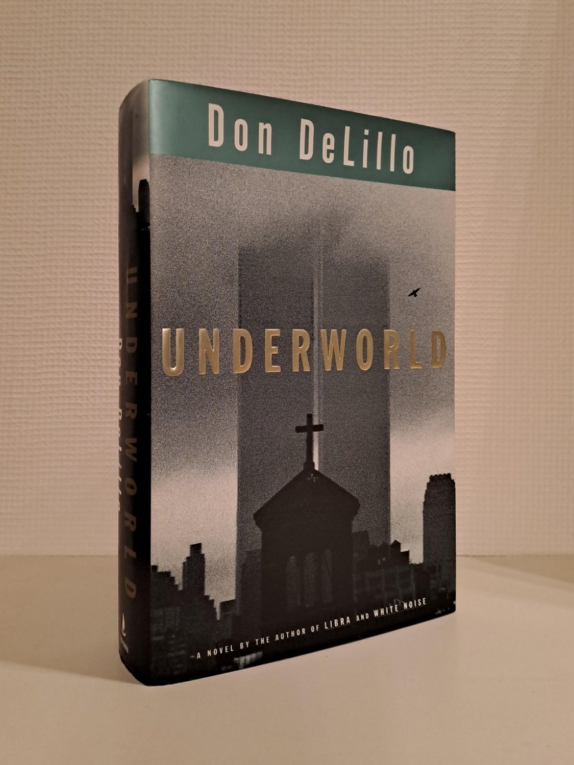 Underworld, a novel by Don DeLillo. First Edition