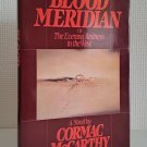 Blood Meridian by Cormac McCarthy 1985