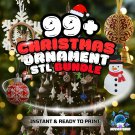 99+ Christmas Ornament STL Bundle | Holiday Decor 3D Print Files | Festive Ornaments Pack