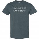 Show me the candy before I get in the van T-shirt M - 3XL Show me the candy before I get in the van T-shirt M - 3XL