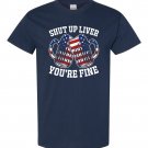 Shut up Liver Your Fine M - 3XL