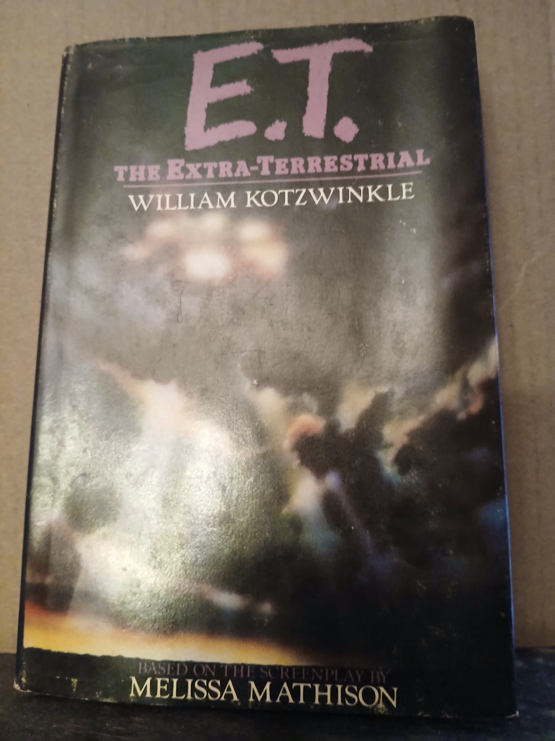 E.T. The Extra Terrestrial William Kotzwinkle Book Club Edition HARDCOVER with Dust Jacket 1982