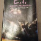 E.T. The Extra Terrestrial William Kotzwinkle Book Club Edition HARDCOVER with Dust Jacket 1982