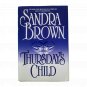 Sandra Brown Hardcover Book The Rana Look or Thursday&acirc;��s Child w / Dust Jacket - geniy