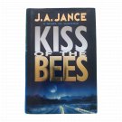 J.A. Jance Kiss of the Bees Hardcover Mystery Book w / Dust Jacket - geniy