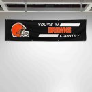 For Cleveland Football Fans 2x8 ft Flag You Are In Country Gift Banner