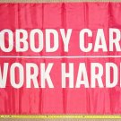 Motivation Flag Nobody Cares Work Harder PH Gym Banner Sign 3x5'
