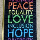 Equality Flag Kindness Peace Love Hope List USA Sign Poster 3x5'