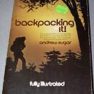 Backpacking It by Andrew Sugar Paperback 1973