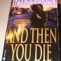 Iris Johansen Lot FINAL TARGET The Ugly Duckling AND THEN YOU DIE