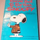 You've Got to be You Snoopy Charles Schulz 1976 Paperback