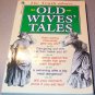 The Truth About Old Wives Tales by Sue Castle 070989068704 Paperback