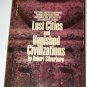 Lost Cities and Vanished Civilizations by Robert Silverberg