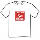T-shirt  - CAUTION DRUNK