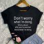 âDonât Worry What Iâm Doingâ Graphic T-Shirt â Rock Style (Sâ5XL)