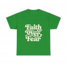 Faith Over Fear T-Shirt | Retro Script Inspirational Tee