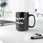 Happy Mug black ceramic mug | 11oz 15oz | Ironic Sarcasm Dark Humor