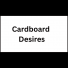 CardboardDesires