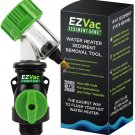 EZVac Water Heater Sediment Removal Tool – Flushes & Breaks Up Clogs