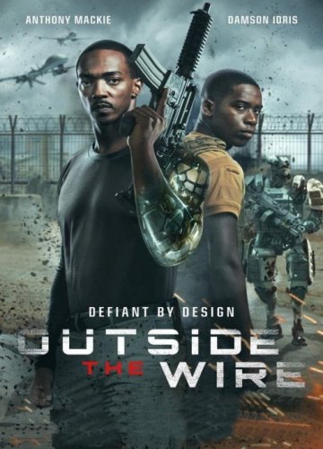 Outside the Wire 2021 DVD Anthony Mackie Sci-Fi Action Movie NEW MOD DVD-R
