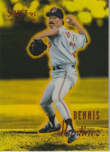 1995 Select Certified Edition - Dennis Martinez #86 Mirror Gold