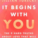 It Begins with You: The 9 Hard Truths About Love That Will Change Your Life PDF