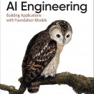 AI Engineering: Building Applications with Foundation Models 1st Edition PDF