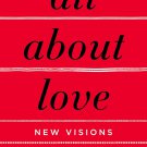 All About Love: New Visions PDF