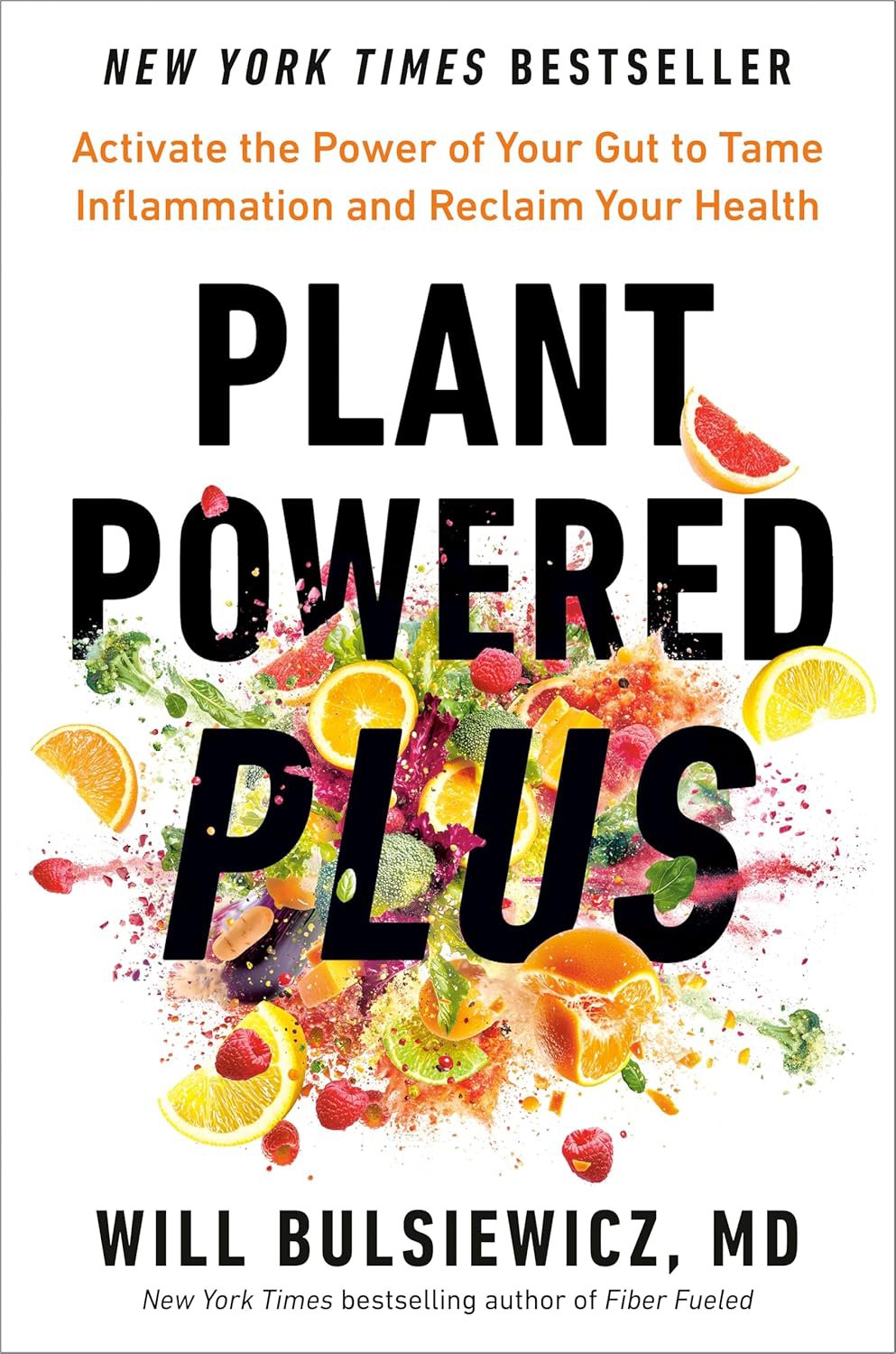 Plant Powered Plus: Activate the Power of Your Gut to Tame Inflammation and Reclaim Your Health PDF
