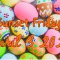 75 filled eggs hidden Friday April 3, 2026 after 7pm EST