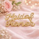 Maid of Honor Brooch Gold Rhinestone Crystal Pin Wedding Jewelry Gift for Maid of Honor