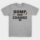 Dump and Change Hockey T-Shirt