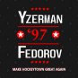 Make Hockeytown Great Again - Yzerman Fedorov Detroit 1997 Stanley Cup T-Shirt