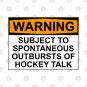 Warning - Hockey Talk T-Shirt