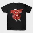 BOB PROBERT T-Shirt