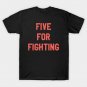 Five for Fighting Hockey T-Shirt