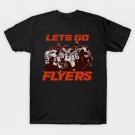 LETS GO FLYERS T-Shirt LETS GO FLYERS T-Shirt