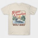 Stupid Canadian Wolf Bird Heated Rivalry Team Hollanov T-Shirt Stupid Canadian Wolf Bird Heated Rivalry Team Hollanov T-Shirt