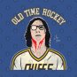 Old Time Hockey --- Steve Hanson Quote T-Shirt