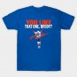 Matthew Schaefer You Like That One Buddy Islanders T-Shirt