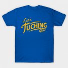 Sabres Alex Tuch Let's Tuching Go T-Shirt