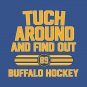 Alex Tuch Around and Find Out T-Shirt